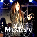 バンドメンバー：バンドメンバー：MissMystery